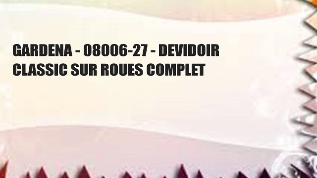 GARDENA - 08006-27 - DEVIDOIR CLASSIC SUR ROUES COMPLET