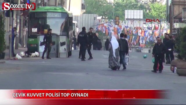 Çevik kuvvet top oynadı
