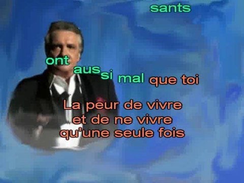 KARAOKE CHIMENE BADI et MICHEL SARDOU - Le chant des hommes