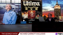 ★ The George Show - Richard Garriott Interview! - Overview