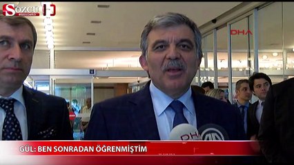 ''Ben sonradan öğrenmiştim''