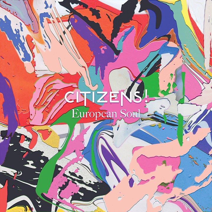 Citizens - European Soul (chronique album)