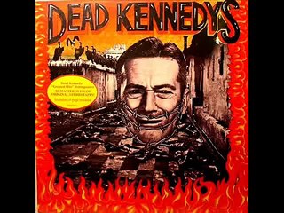 Dead Kennedys-Too Drunk To Fuck