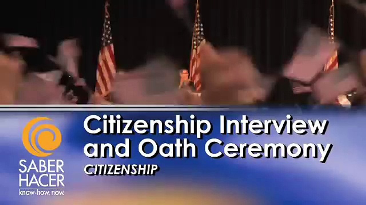 Citizenship Interview and Ceremony