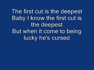 The first cut is the deepest lyrics