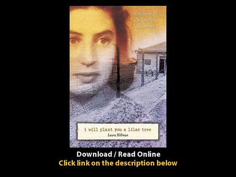 Download I Will Plant You a Lilac Tree A Memoir of a Schindlers List Survivor B