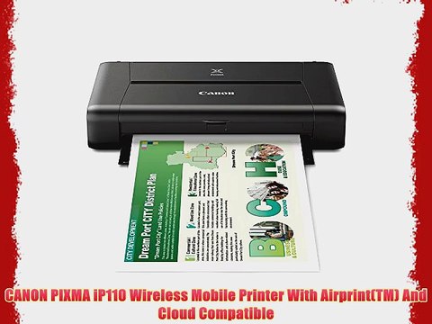 CANON PIXMA iP110 Wireless Mobile Printer With Airprint(TM) And Cloud Compatible