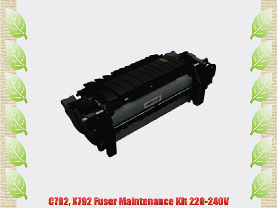 C792 X792 Fuser Maintenance Kit 220-240V