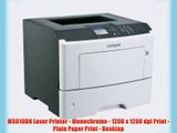 MS610DN Laser Printer - Monochrome - 1200 x 1200 dpi Print - Plain Paper Print - Desktop