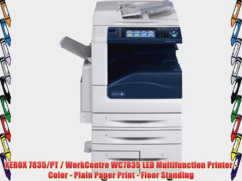 XEROX 7835/PT / WorkCentre WC7835 LED Multifunction Printer - Color - Plain Paper Print - Floor
