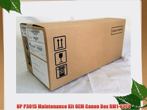HP P3015 Maintenance Kit OEM Canon Box RM1-6274