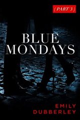 Download Blue Mondays Part Three Ebook {EPUB} {PDF} FB2
