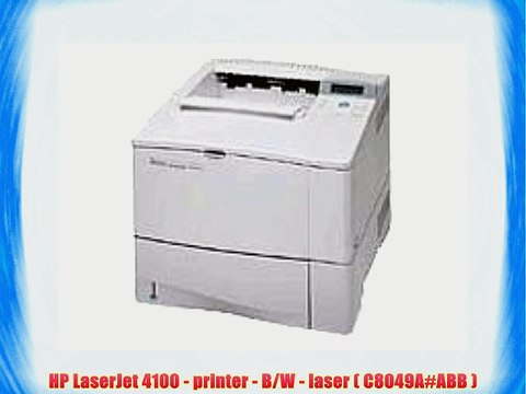 HP LaserJet 4100 - printer - B/W - laser ( C8049A#ABB )