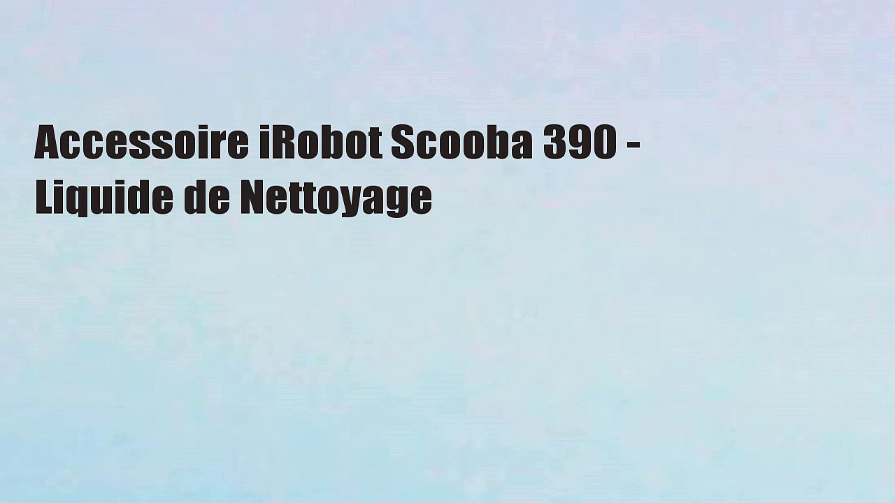 Accessoire iRobot Scooba 390 - Liquide de Nettoyage