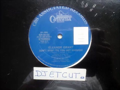 ELEANOR GRANT -DON'T STOP (TIL YOU GET ENOUGH)(RIP ETCUT)CBS ASSOCIATED CATAWBA REC 84