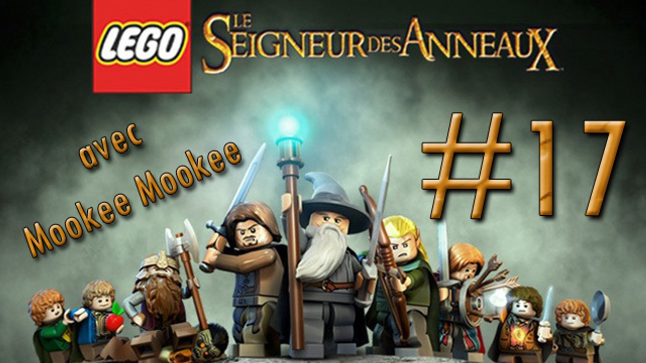 LEGO : Le Seigneur des Anneaux (avec Mookee) - Episode 17
