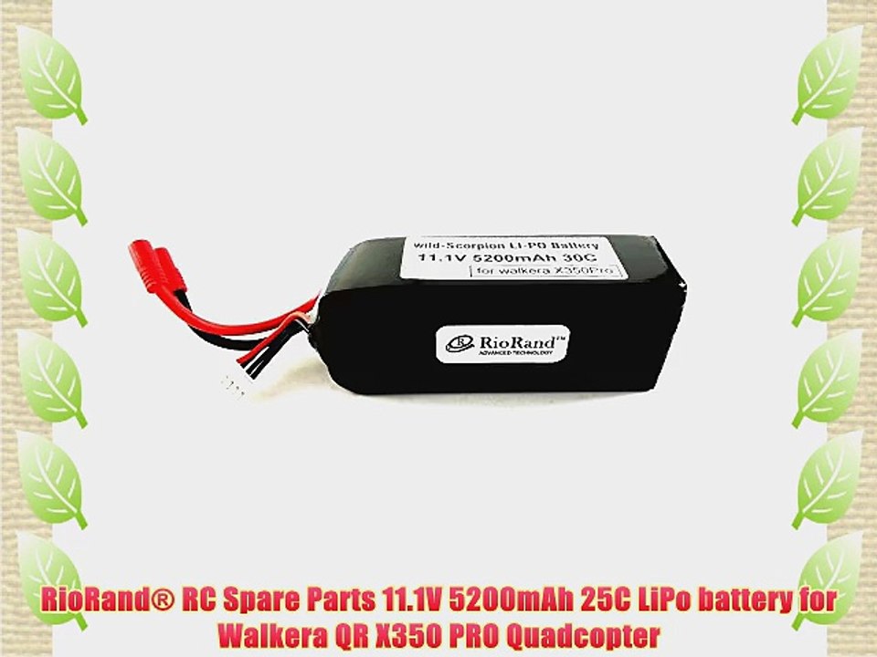 RioRand? RC Spare Parts 11.1V 5200mAh 25C LiPo battery for Walkera QR X350 PRO Quadcopter