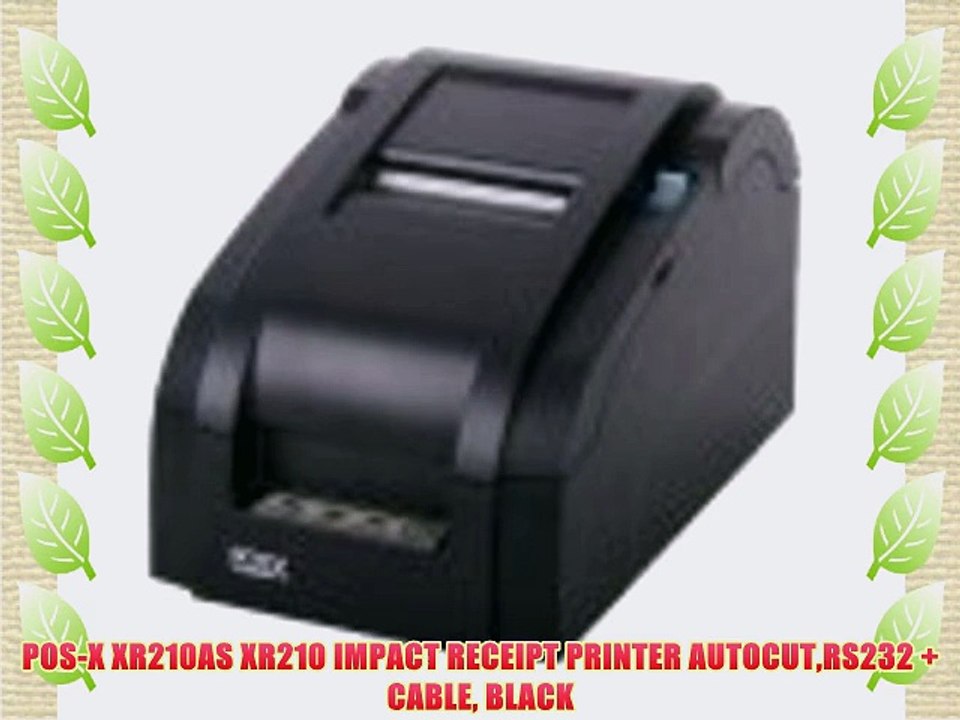 POS-X XR210AS XR210 IMPACT RECEIPT PRINTER AUTOCUTRS232   CABLE BLACK