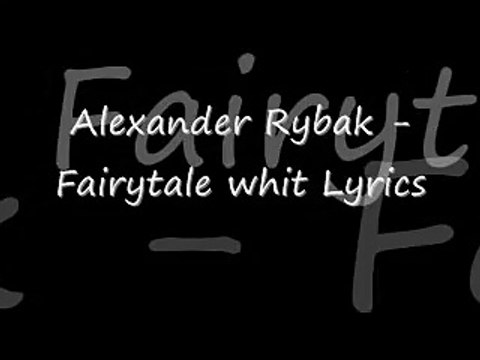 Alexander Rybak Fairytale(Lyrics)