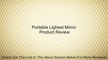 Portable Lighted Mirror Review
