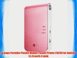 Lg popo Portable Picture Mobile Pocket Printer Pd239 for Android(2.2)ios(5.1) pink