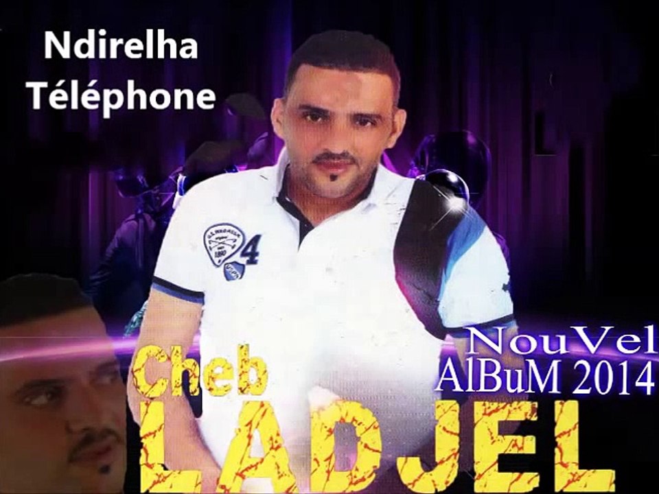 Cheb Adjel 2014 - Ndirelha Téléphone