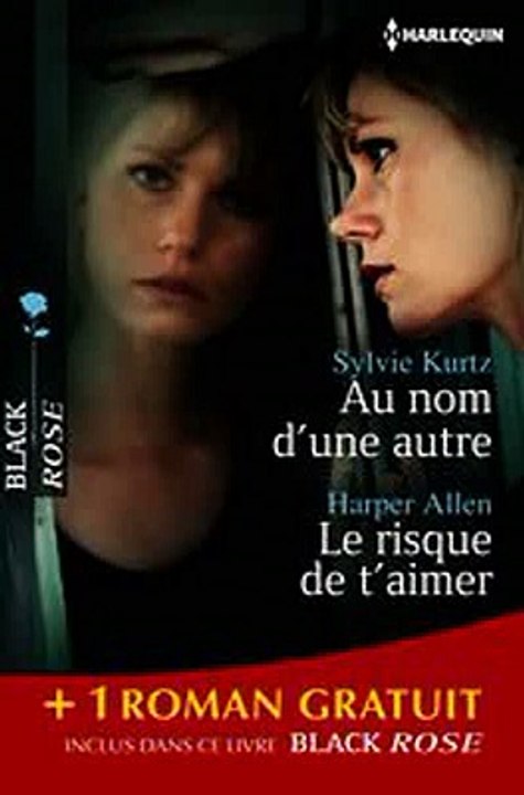 Download Au nom d'une autre - Le risque de t'aimer - Dangereuse séduction Ebook {EPUB} {PDF} FB2