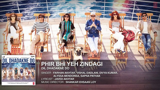 Phir Bhi Yeh Zindagi Phir bhi ye zindagi - ||Full AUDIO Song|| - Film Dil Dhadakne Do - Starring farhan akhtar and prianka chopra - 2015- Full HD - Entertainment City