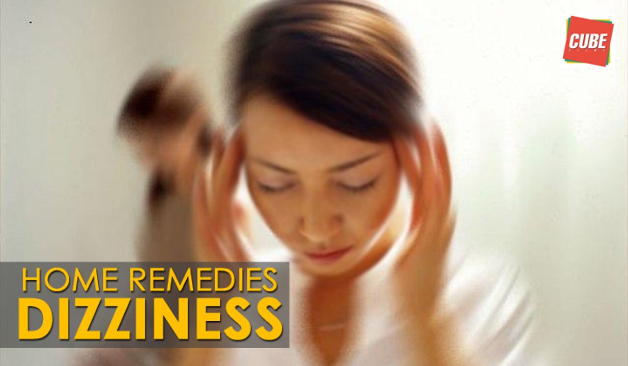 Dizziness Cure Home Remedies | Health Tips