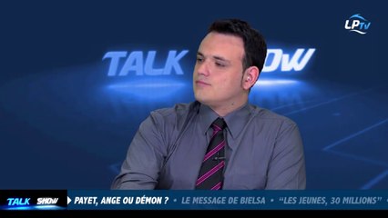 Talk Show du 30/04, partie 1 : Payet, ange ou démon ?
