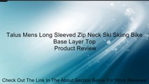 Talus Mens Long Sleeved Zip Neck Ski Skiing Bike Base Layer Top Review