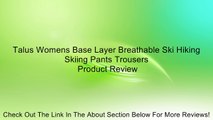 Talus Womens Base Layer Breathable Ski Hiking Skiing Pants Trousers Review