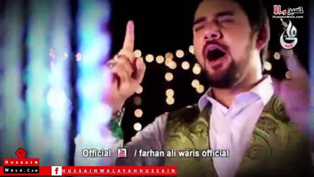 SYED FARHAN ALI WARIS***** HAIDER(a.s.) ***** Alif say YE Tak ALI(a.s.) ALI(a.s.)