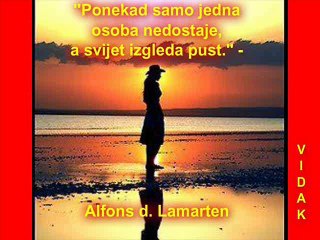 AKO ME IKADA SRETNES  - 2 - V I D A K -