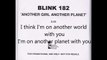 blink-182 Another Girl Another Planet lyrics