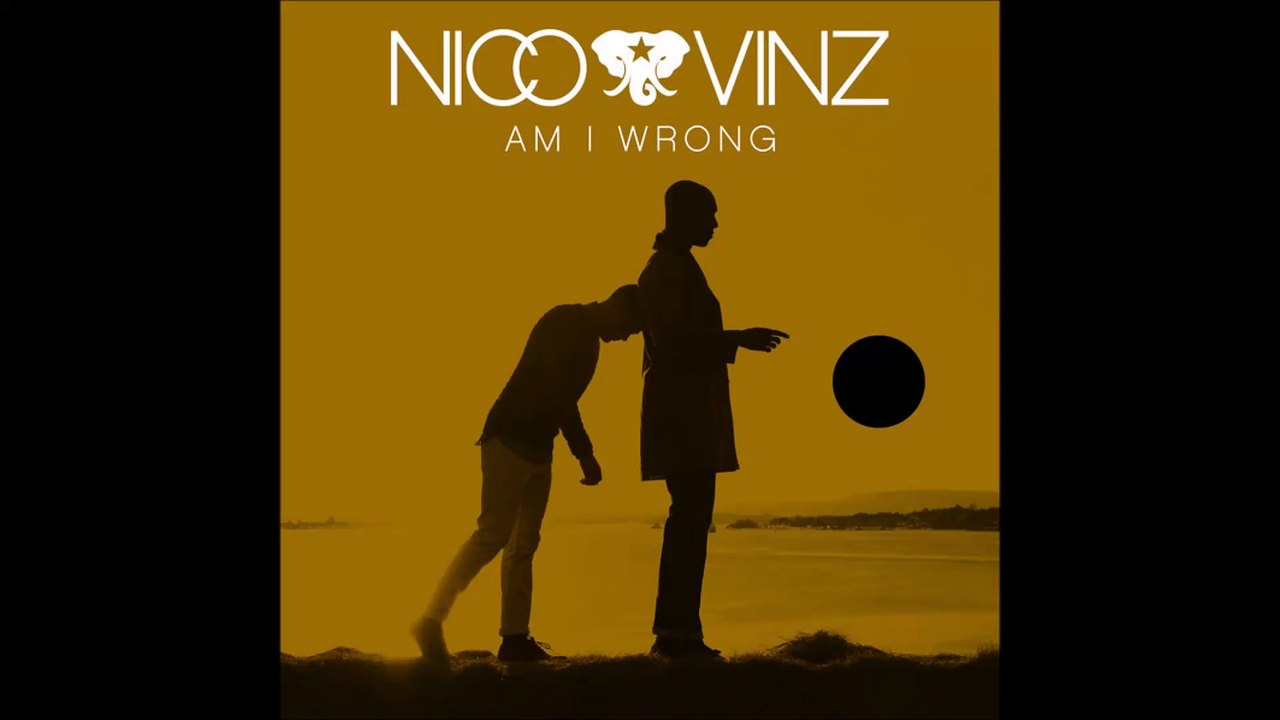 Nico & Vinz - Am i wrong (W&W bootleg)