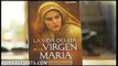 Libro recoge las visiones de Ana Catalina Emmerich sobre la Virgen María