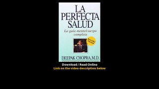 Download La perfecta salud La gua mentecuerpo completa By Deepak Chopra MD PDF