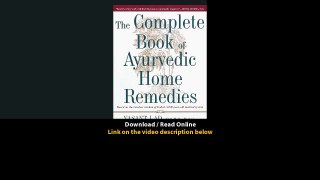 Download The Complete Book of Ayurvedic Home Remedies By Vasant Lad MASc PDF