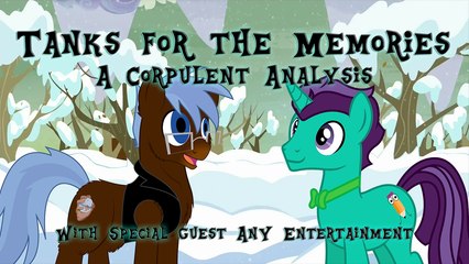 Tanks for the Memories (featuring AnY) - A Corpulent Analysis