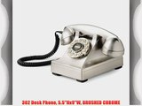 302 Desk Phone 5.5Hx9W BRUSHED CHROME