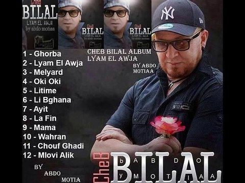 Cheb Bilal 2014 Wahran Orijinale By Abdo Motiaa