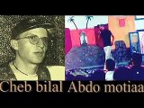 cheb bilal Ayana payani by abdo motiaa