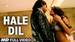 Haal E Dil HD Video Song – Murder 2