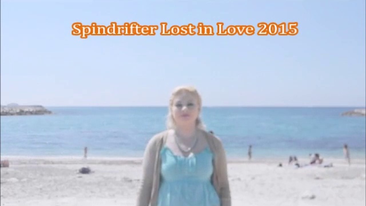 Spindrifter - Lost in Love - Music Video 2015