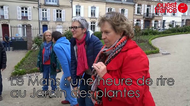 Le Mans - Rire au jardin des plantes