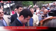 'Ben böyle zekice bir hamle beklemiyordum'