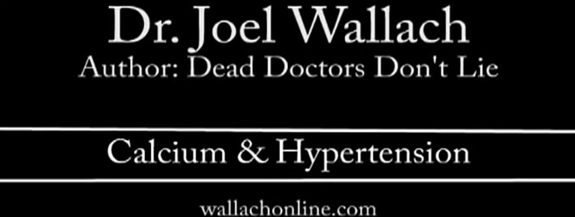 Truth about Calcium and Hypertension | Dr. Joel Wallach  | Youngevity