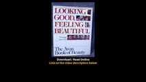 Download Looking Good Feeling Beautiful By Charles Tracy PDF
