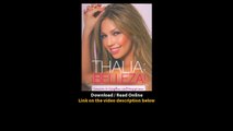 Download Thalia Belleza Lessons in Lipgloss and Happiness By Thalia PDF
